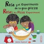 Book cover for Rosa Y El Experimento de la Gran Pizza/Rosa's Big Pizza Experiment