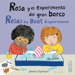 Book cover for Rosa Y El Experimento del Gran Barco/Rosa's Big Boat Experiment