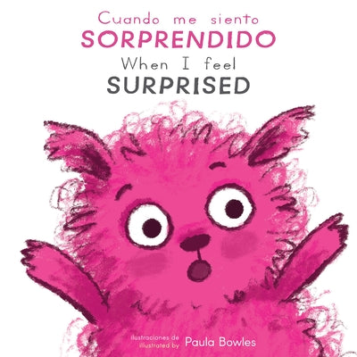 Book cover for Cuando Me Siento Sorprendido/When I Feel Surprised