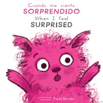 Book cover for Cuando Me Siento Sorprendido/When I Feel Surprised