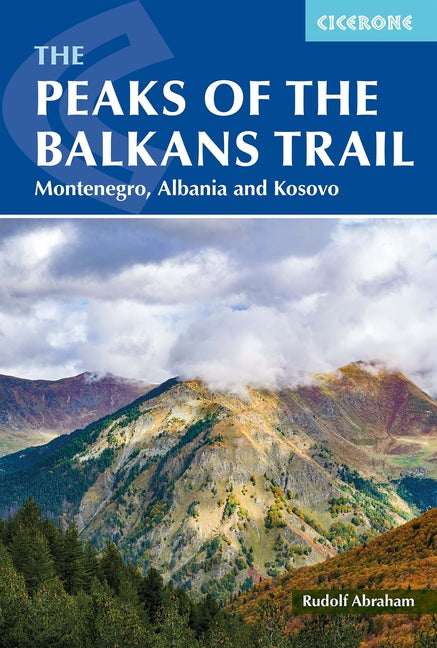 Book cover for Peaks of the Balkans Trail: Montenegro, Albania and Kosovo