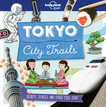 Book cover for Lonely Planet Kids City Trails - Tokyo