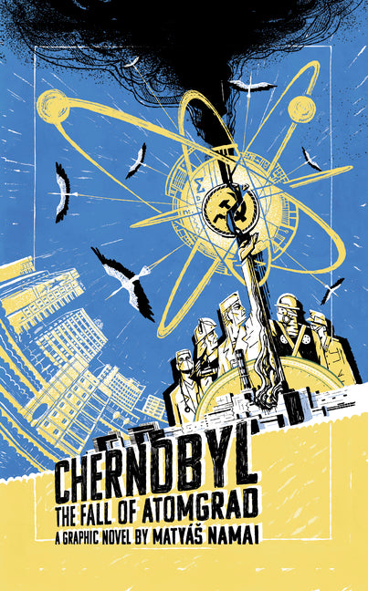Book cover for Chernobyl: The Fall of Atomgrad