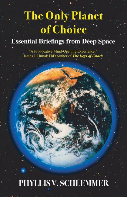 Book cover for Only Planet of Choice: Essential Briefings From Deep Space