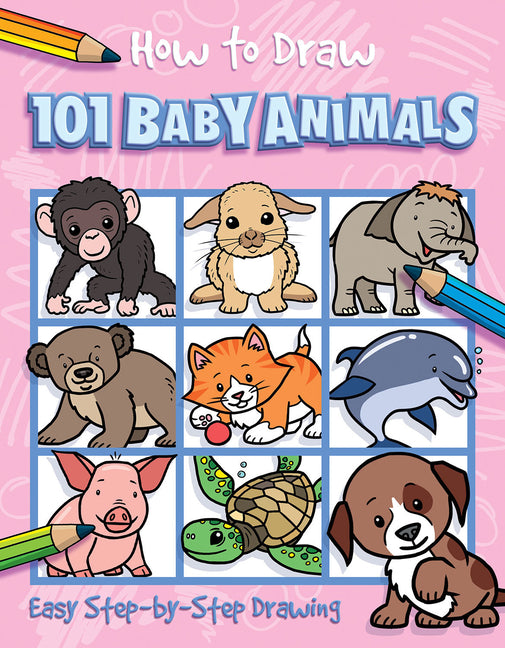 Book cover for How to Draw 101 Baby Animals