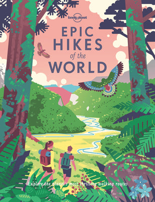 Book cover for Lonely Planet Epic Hikes of the World 1