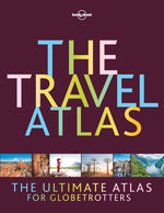 Book cover for Lonely Planet the Travel Atlas