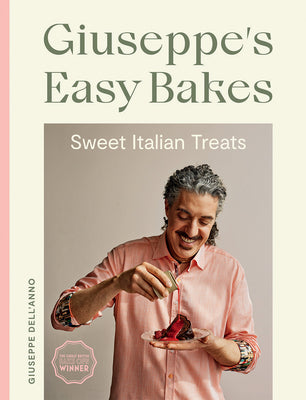 Book cover for Giuseppe's Easy Bakes: Sweet Italian Treats