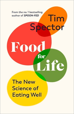 Book cover for Food for Life: The New Science of Eating Well