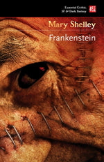 Book cover for Frankenstein: Or, the Modern Prometheus