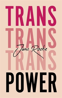 Book cover for Trans Power: Own Your Gender