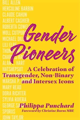 Book cover for Gender Pioneers: A Celebration of Transgender, Non-Binary and Intersex Icons