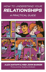 Book cover for How to Understand Your Relationships: A Practical Guide