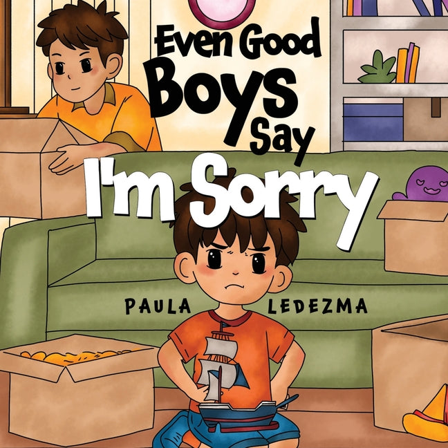 Book cover for Even Good Boys Say I'm Sorry