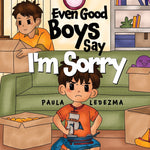 Book cover for Even Good Boys Say I'm Sorry