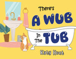 Book cover for There's A Wub In The Tub