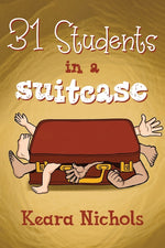 Book cover for 31 Students in a Suitcase
