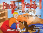 Book cover for Hank and Frank Wrestle with Disappointment