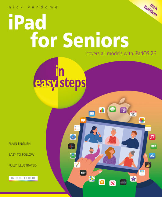 Book cover for iPad for Seniors in Easy Steps: Covers All Models with Ipados 26
