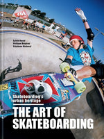 Book cover for Art of Skateboarding: The History of an Urban Culture