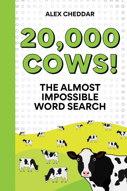 Book cover for Twenty Thousand Cows!: The Almost Impossible Word Search