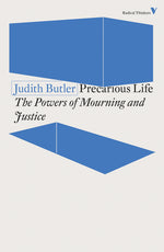 Book cover for Precarious Life: The Powers of Mourning and Violence