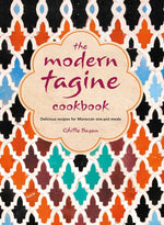 Book cover for The Modern Tagine Cookbook: Delicious Recipes for Moroccan One-Pot Meals