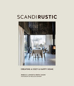 Book cover for Scandi Rustic: Creating a Cozy & Happy Home