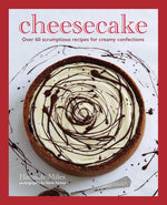 Book cover for Cheesecake: Over 60 Scrumptious Recipes for Creamy Confections