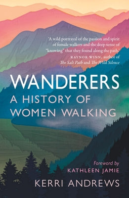 Book cover for Wanderers: A History of Women Walking