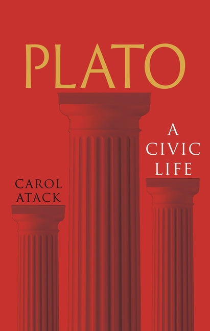 Book cover for Plato: A Civic Life