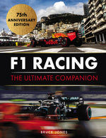 Book cover for F1 Racing: The Ultimate Companion: 75th Anniversary Edition