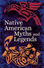 Book cover for Native American Myths & Legends