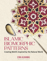 Book cover for Islamic Biomorphic Patterns: Creating Motifs Inspired by the Natural World