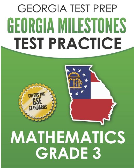 Book cover for GEORGIA TEST PREP Georgia Milestones Test Practice Mathematics Grade 3: Preparation for the Georgia Milestones Mathematics Assessment