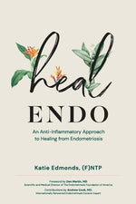 Book cover for Heal Endo: An Anti-inflammatory Approach to Healing from Endometriosis