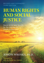 Book cover for Human Rights and Social Justice: Social Action and Service for the Helping and Health Professions