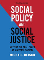 Book cover for Social Policy and Social Justice: Meeting the Challenges of a Diverse Society