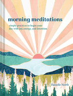 Book cover for Morning Meditations: Simple Practices to Begin Your Day with Joy, Energy, and Intention