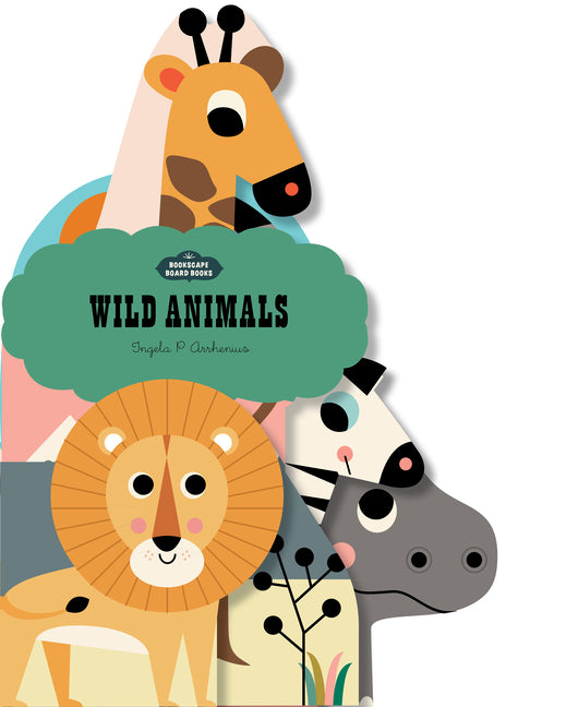 Book cover for Bookscape Board Books: Wild Animals