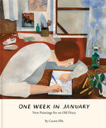 Book cover for One Week in January: New Paintings for an Old Diary