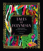 Book cover for Tales of Polynesia: Folktales from Hawai'i, New Zealand, Tahiti, and Samoa