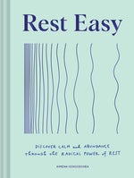 Book cover for Rest Easy: Discover Calm and Abundance Through the Radical Power of Rest