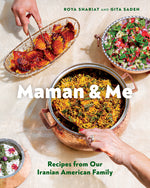 Book cover for Maman & Me: Recipes from Our Iranian American Family