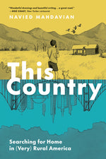Book cover for This Country: Searching for Home in (Very) Rural America