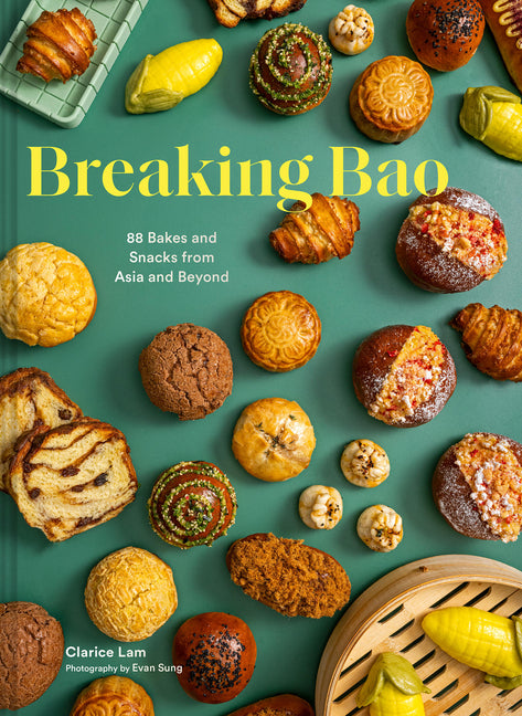 Book cover for Breaking Bao: 88 Bakes and Snacks from Asia and Beyond