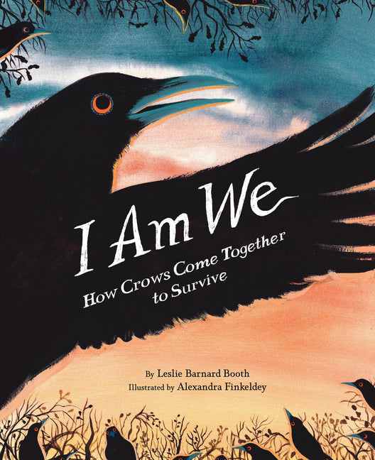 Book cover for I Am We: How Crows Come Together to Survive