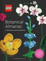 Book cover for Lego Botanical Almanac: A Field Guide to Brick-Built Blooms
