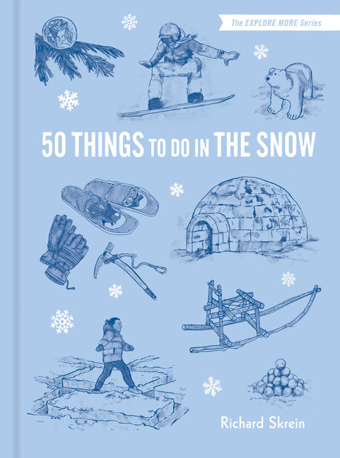 Book cover for 50 Things to Do in the Snow