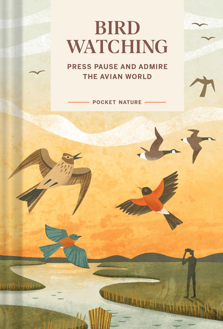 Book cover for Pocket Nature: Bird-Watching: Press Pause and Admire the Avian World
